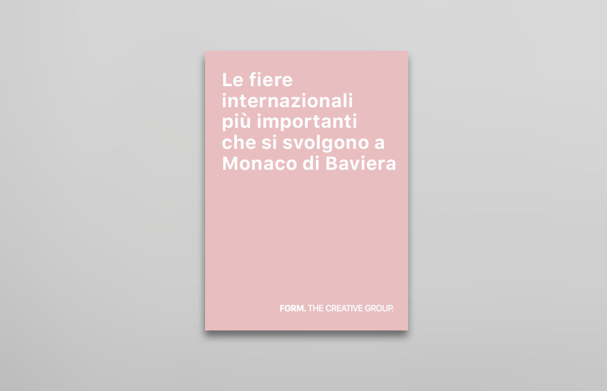 The most important international trade fairs taking place in Munich The most important international trade fairs taking place in Munich